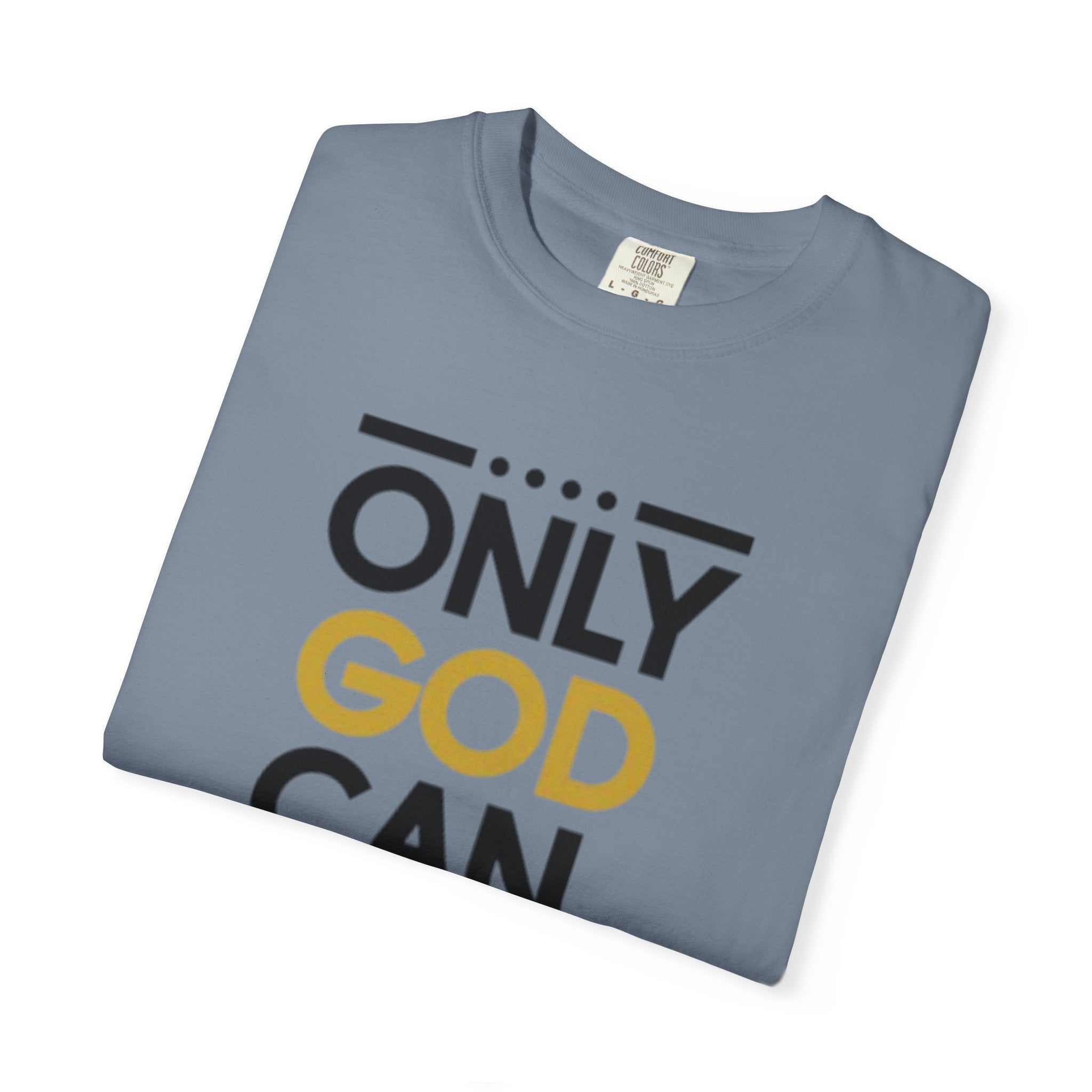 Only God Can Judge Me T-Shirt — Bold Faith Graphic Adult Tee