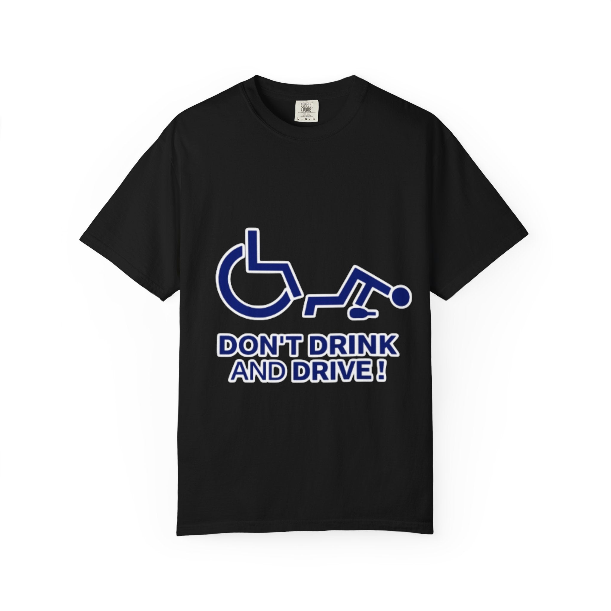 Don't Drink and Drive Adult T-Shirt — Drunk Driving Awareness Tee