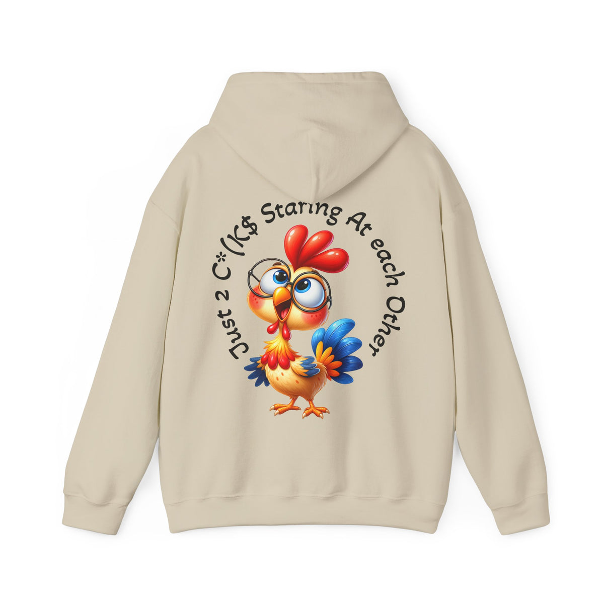 Adult Hoodie — Cute Cartoon Chicken “Just 2 C*#ks Staring At Each Other” Funny Graphic Hoodie
