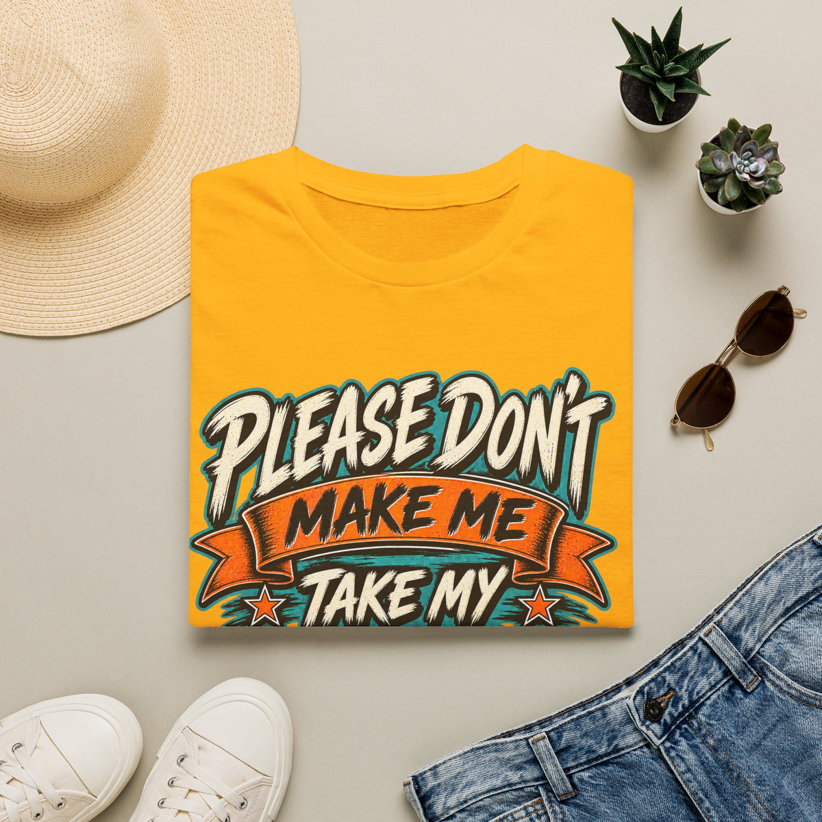 Please Don’t Make Me Take My Prosthesis Adult T-Shirt
