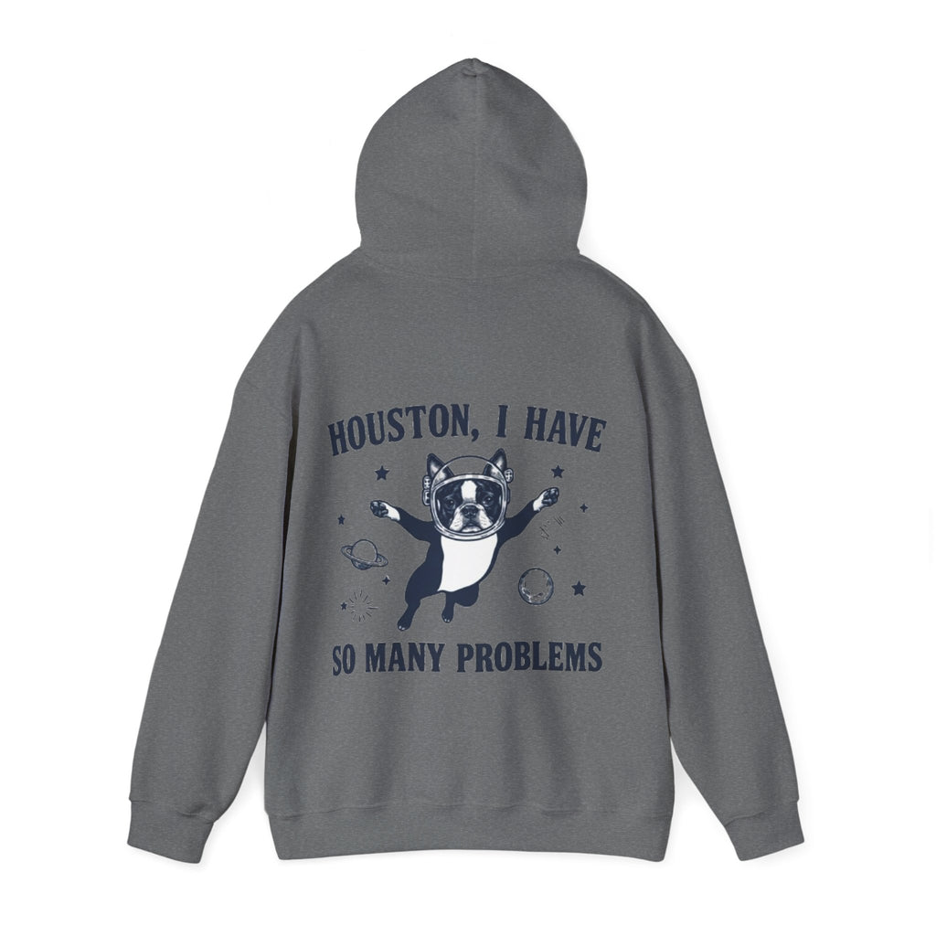 Houston, I Have So Many Problems Adult Hoodie — Funny Space French Bulldog Graphic Hoodie