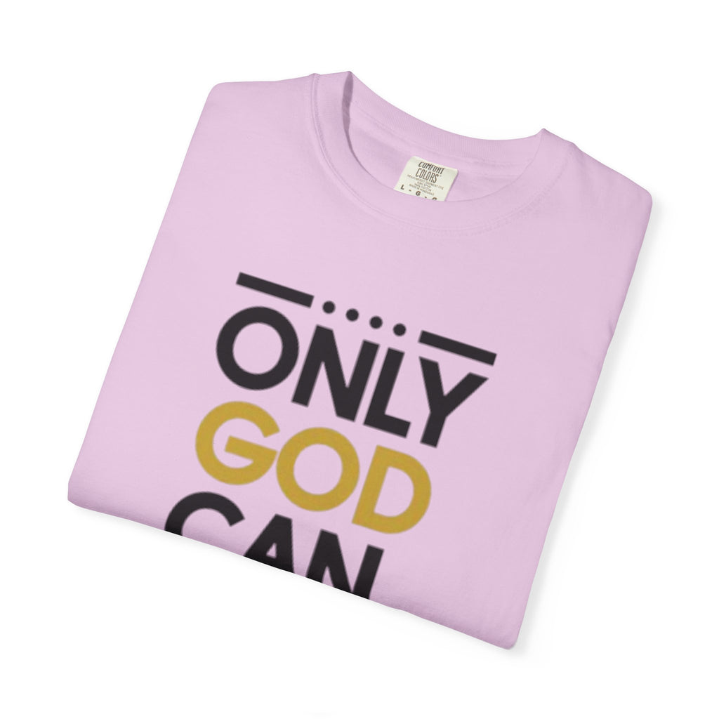 Only God Can Judge Me T-Shirt — Bold Faith Graphic Adult Tee