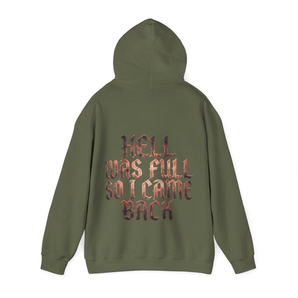 Hell Was Full Adult Hoodie — Gothic Quote Back Print Pullover
