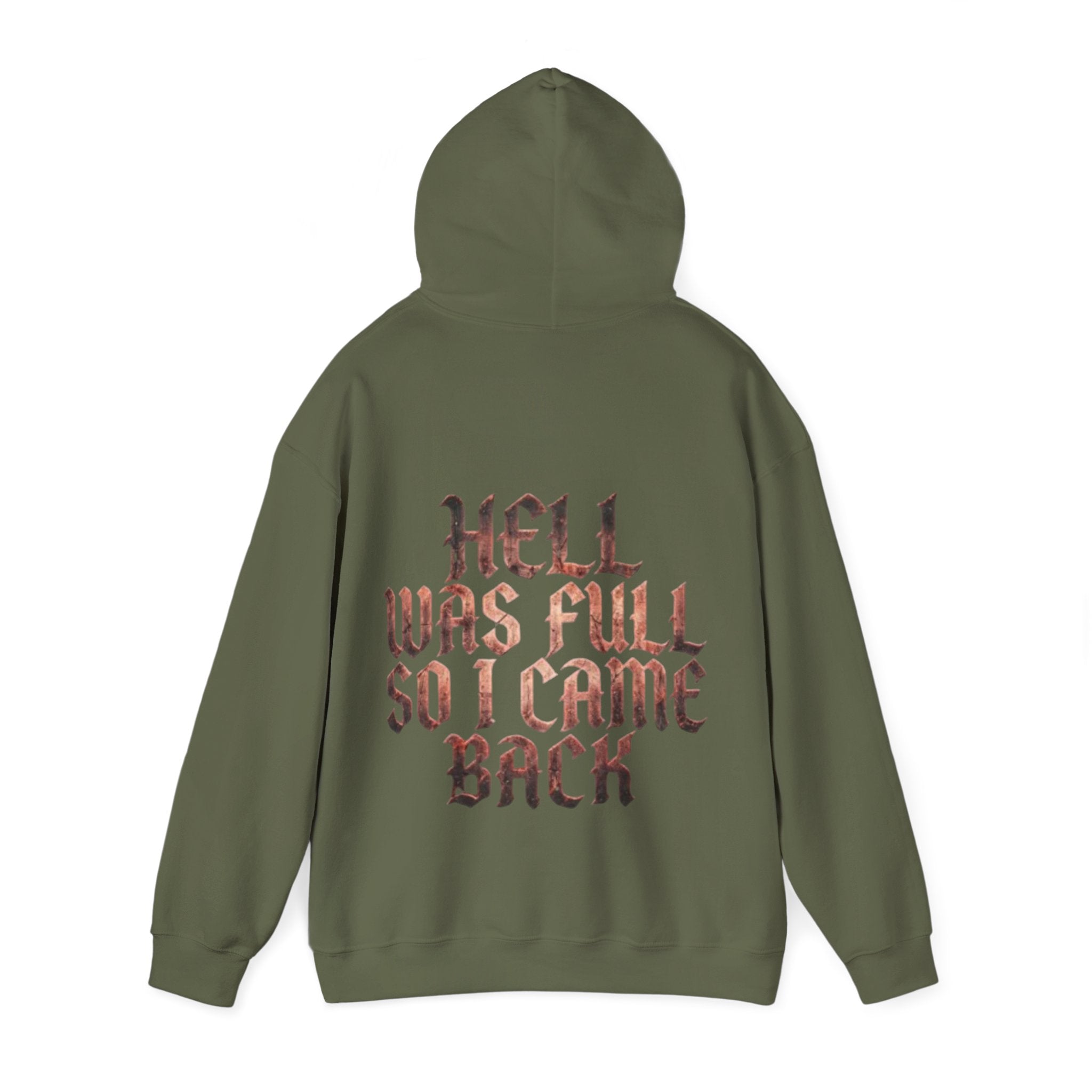 Hell Was Full Adult Hoodie — Gothic Quote Back Print Pullover
