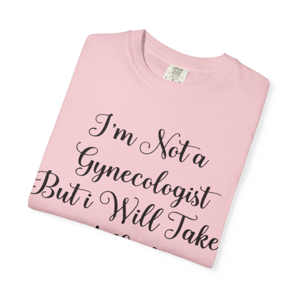 Funny Gynecologist Joke Adult T-Shirt — "I'm Not a Gynecologist But I Will Take a Look" Emoji Tee