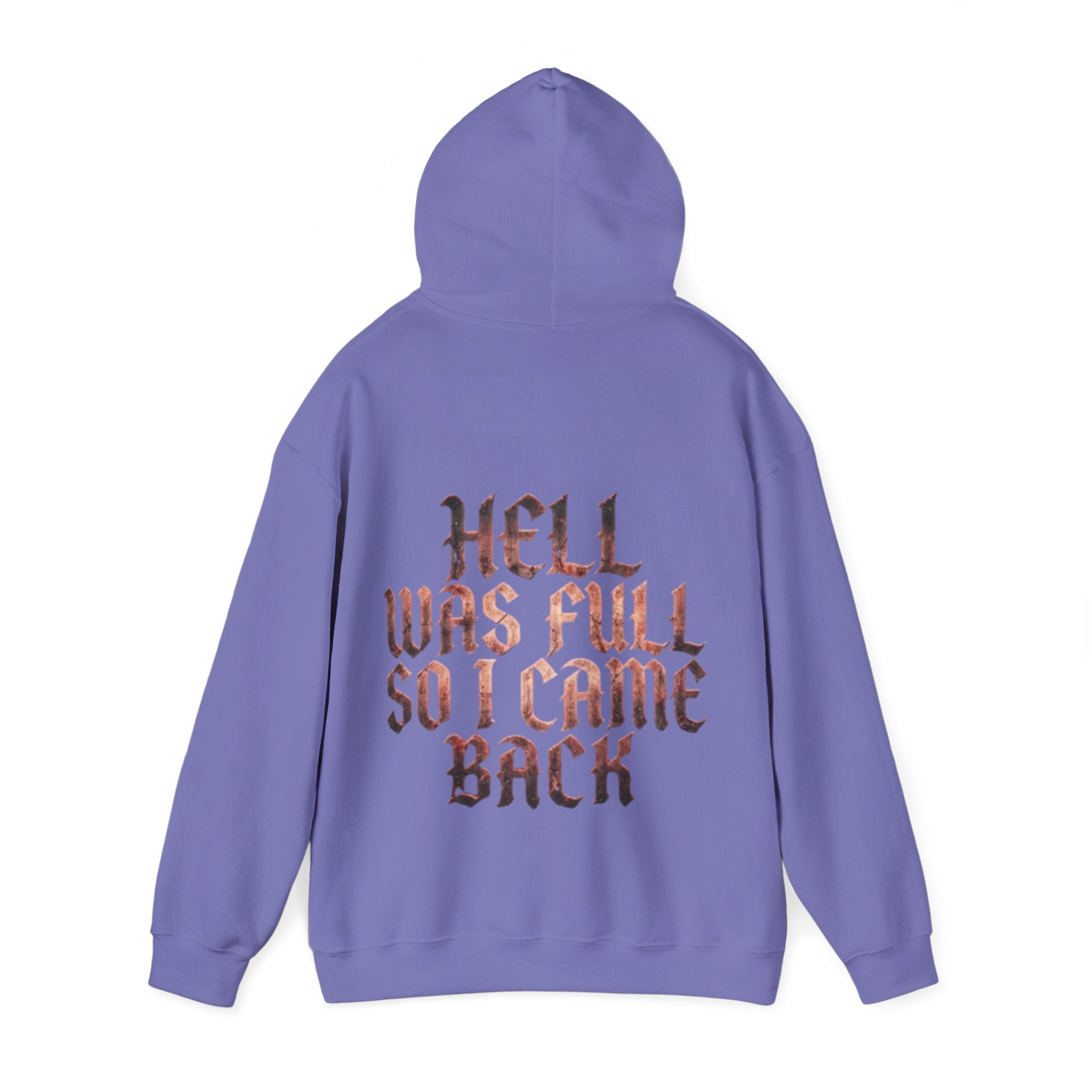 Hell Was Full Adult Hoodie — Gothic Quote Back Print Pullover