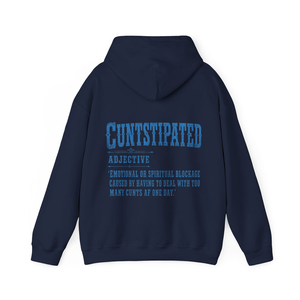 Adult Hoodie — 'Cuntstipated' Definition Graphic Pullover