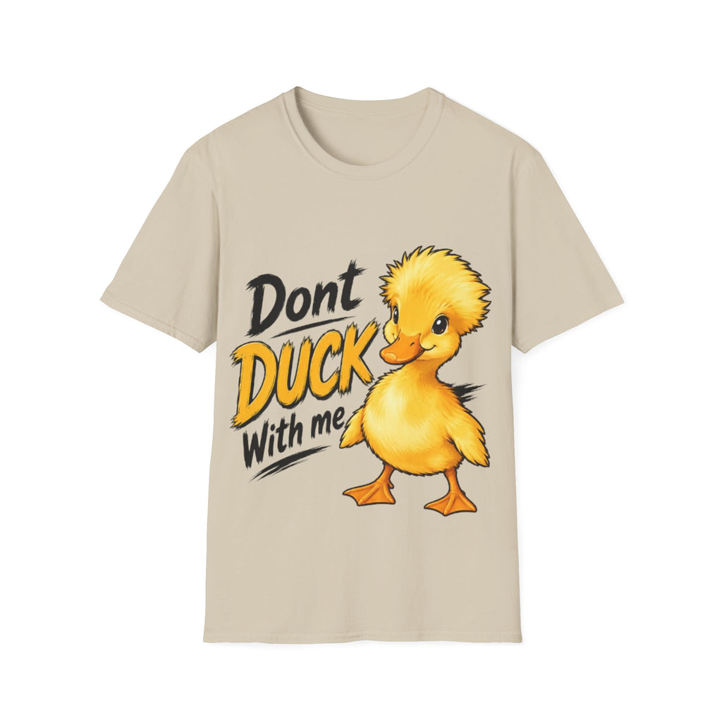 Don't Duck With Me Adult T-Shirt — Cute Yellow Duck Graphic Tee