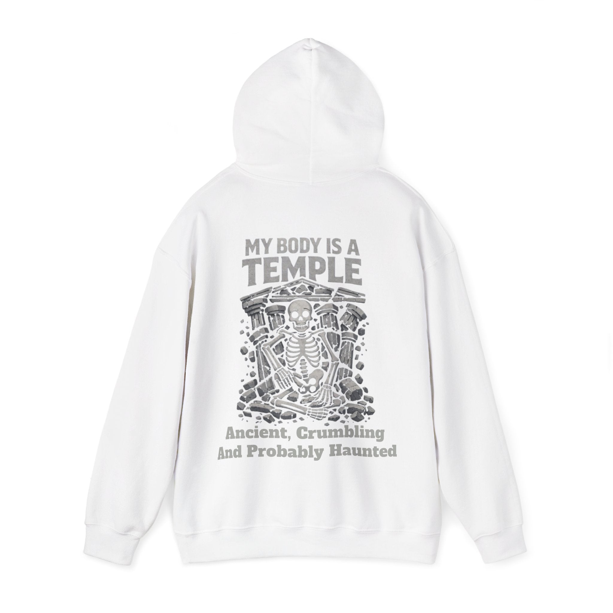 Skeleton Meditation Adult Hoodie — “My Body Is a Temple: Ancient, Crumbling and Probably Haunted” Gothic Humor Pullover