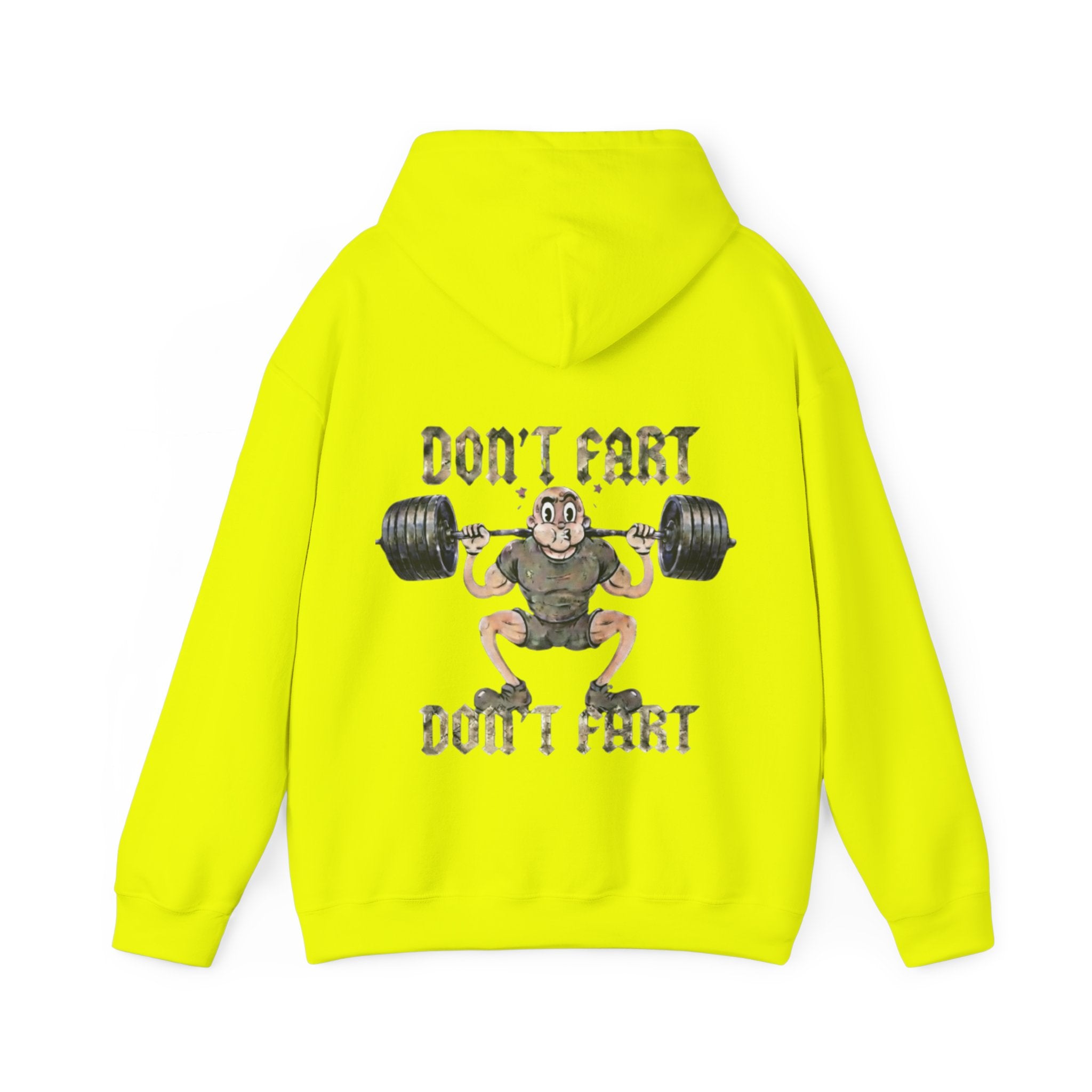 Funny Weightlifting Adult Hoodie — "Don't Fart" Gym Sweatshirt