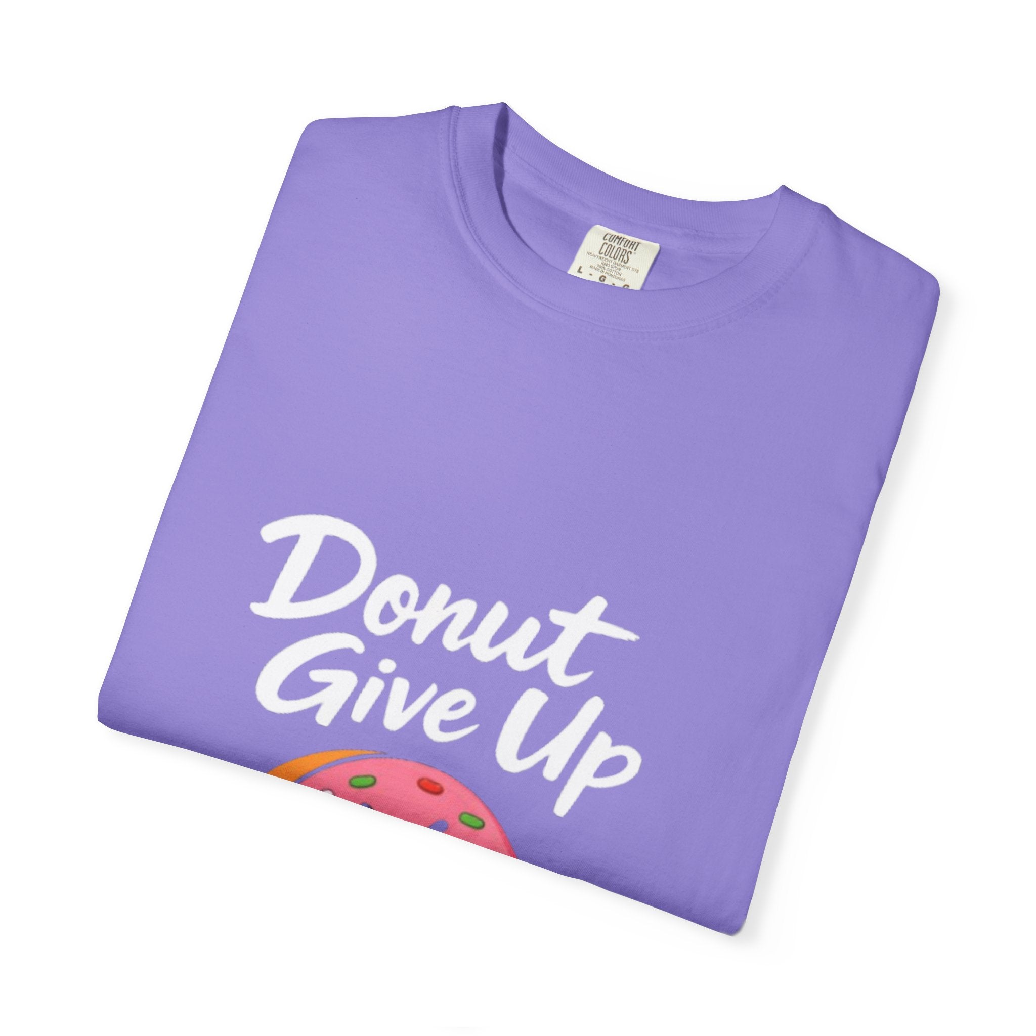 Donut Give Up Adult T-Shirt — Funny Fitness Donut Graphic Tee
