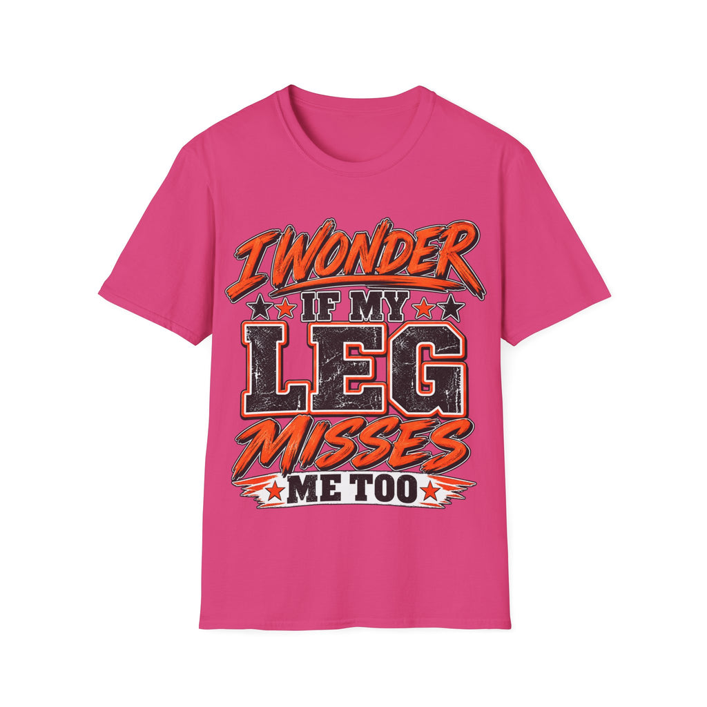 Graphic Adult T-Shirt — "I Wonder If My Leg Misses Me Too" Retro Sports Tee
