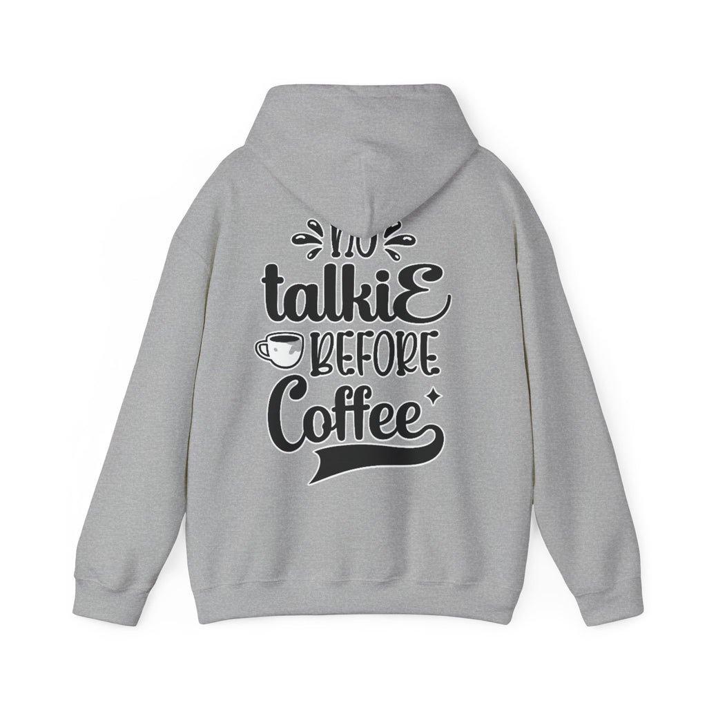 Adult Hoodie — 'No Talkie Before Coffee' Graphic Pullover