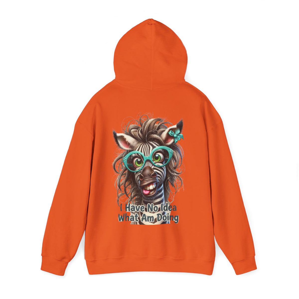 Funny Zebra Adult Hoodie — 'I Have No Idea What I Am Doing' Graphic Pullover