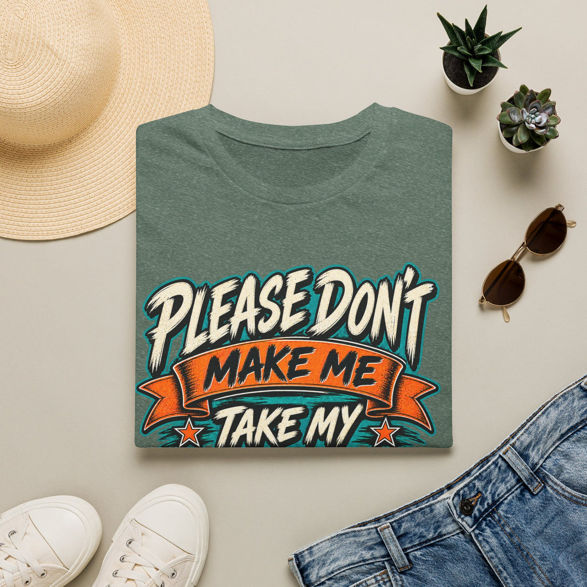 Please Don’t Make Me Take My Prosthesis Adult T-Shirt