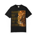 Warriors Don't Negotiate Lion Graphic Adult T-Shirt — Bold Motivational Tee