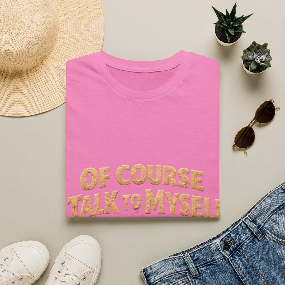 Adult T-Shirt — "Of Course I Talk to Myself, Sometimes I Need Expert Advice" Funny Graphic Tee