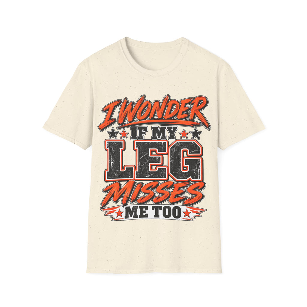 Graphic Adult T-Shirt — "I Wonder If My Leg Misses Me Too" Retro Sports Tee