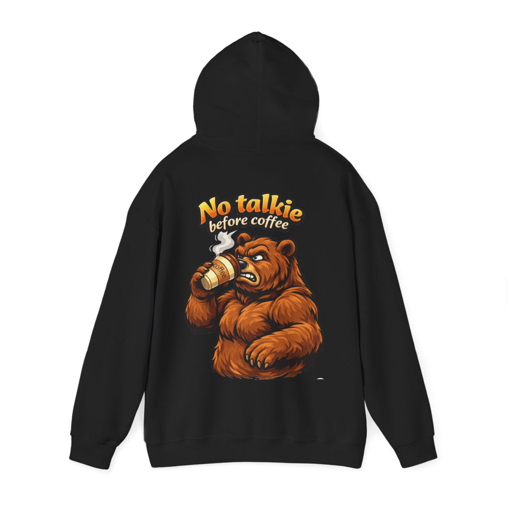 Adult Hoodie — "No Huggie Before Coffee" Bear Coffee Lover Pullover