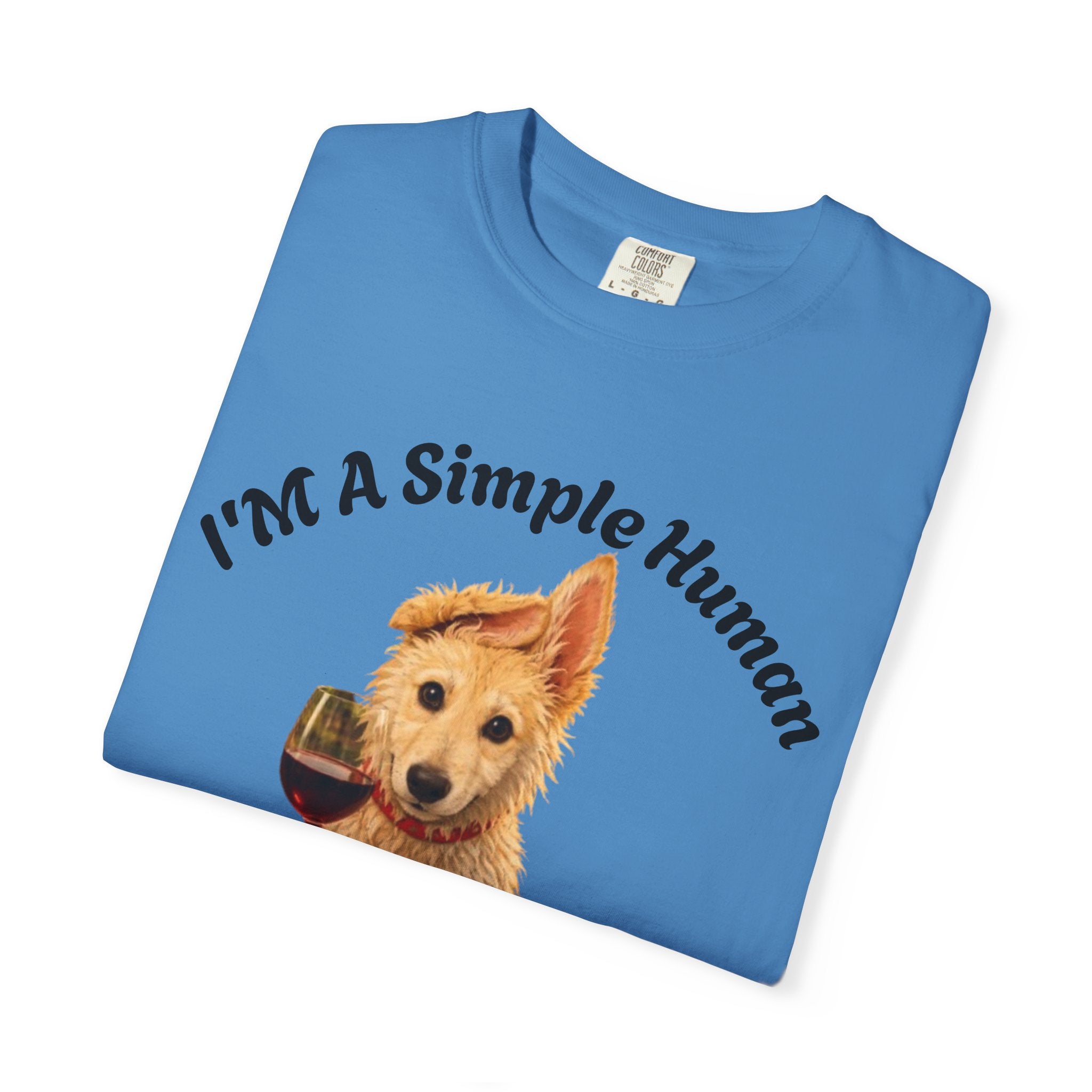 Adult T-Shirt — "I'm A Simple Human I Like Wine And Dogs" Cute Dog & Wine Graphic Tee