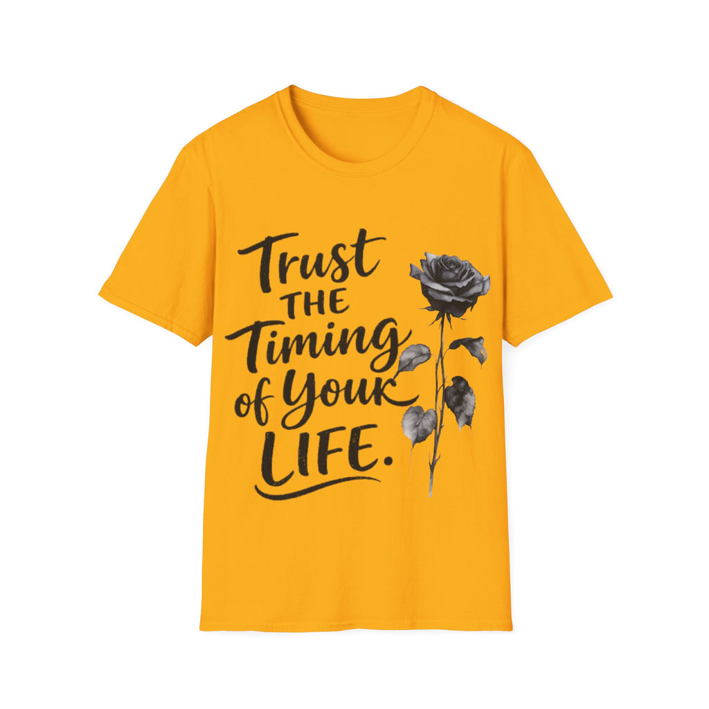 Trust the Timing of Your Life Adult T-Shirt – Inspirational Floral Tee