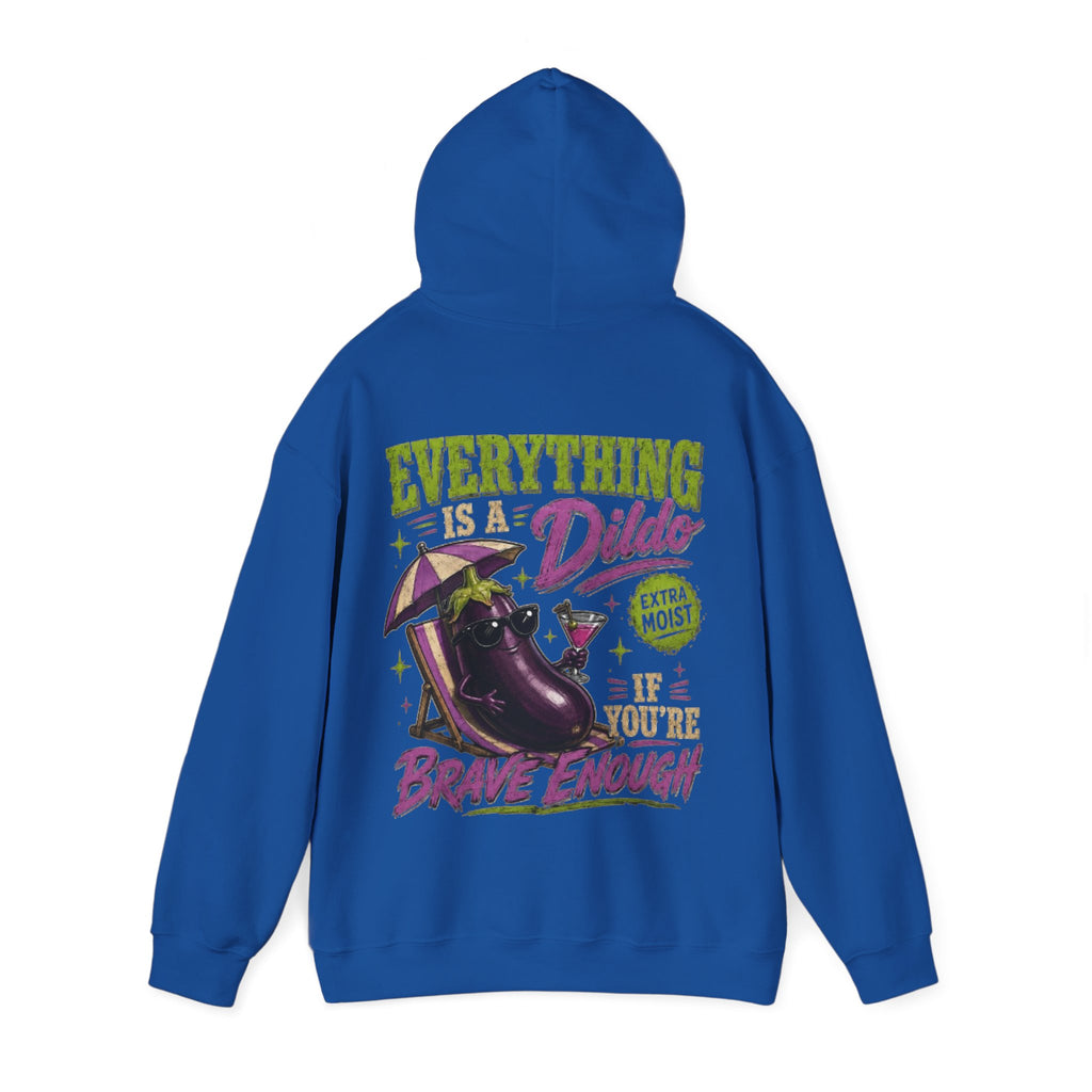 Adult Hoodie — "Everything is a Dildo If You're Brave Enough" Graphic Pullover