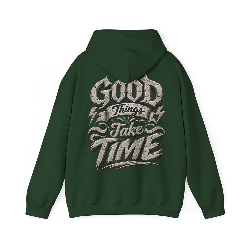 Good Things Take Time Adult Hoodie — Motivational Graphic Back Print
