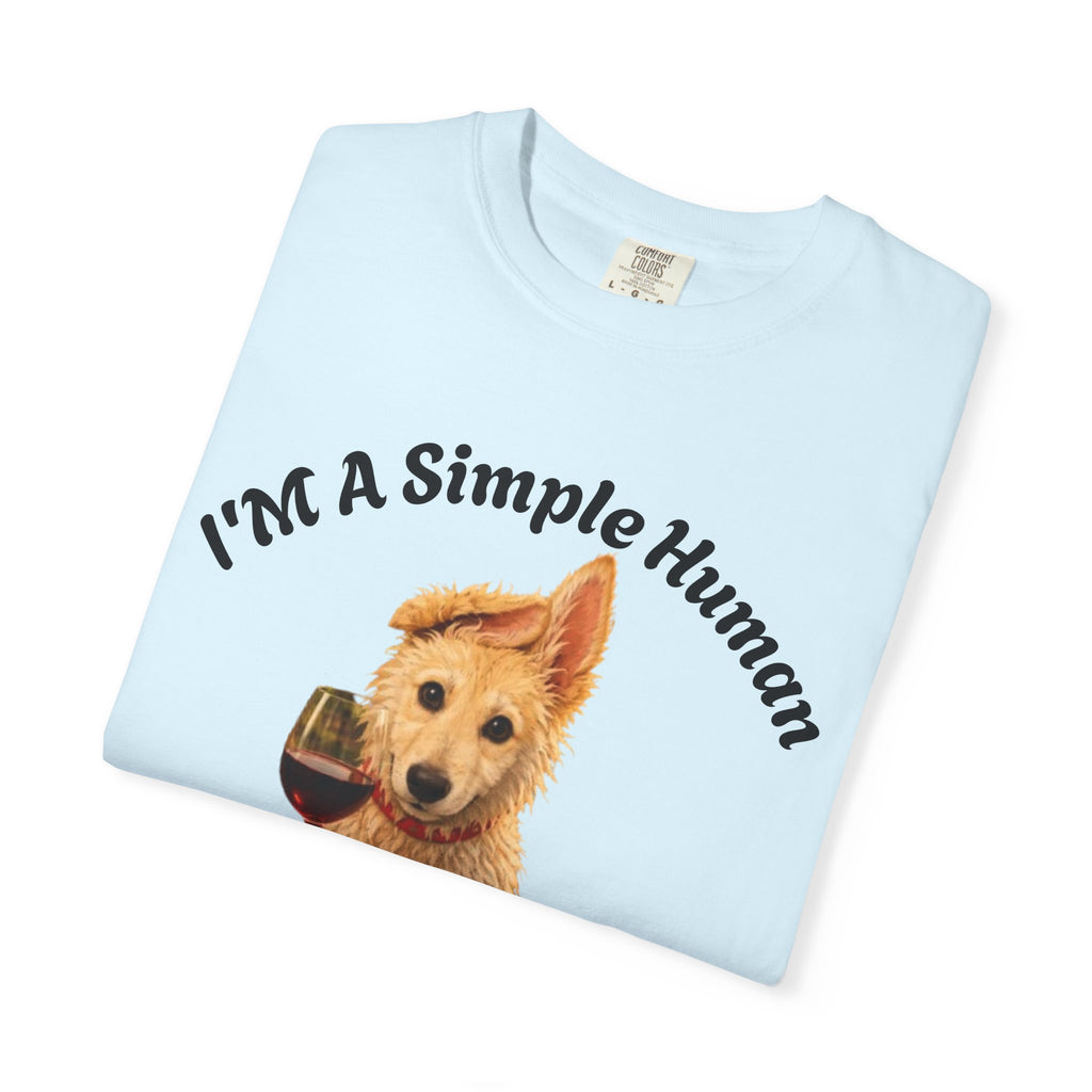 Adult T-Shirt — "I'm A Simple Human I Like Wine And Dogs" Cute Dog & Wine Graphic Tee