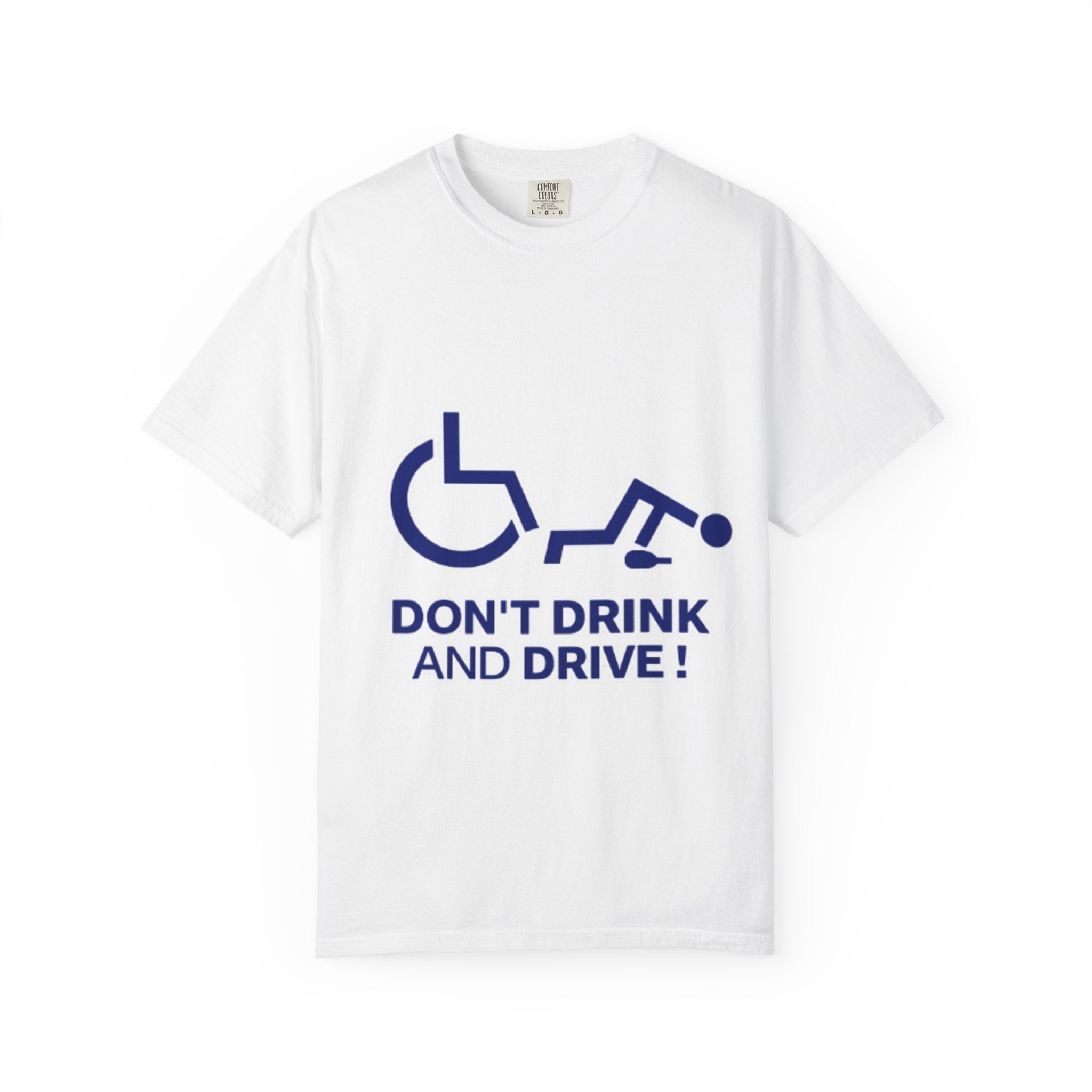 Don't Drink and Drive Adult T-Shirt — Drunk Driving Awareness Tee