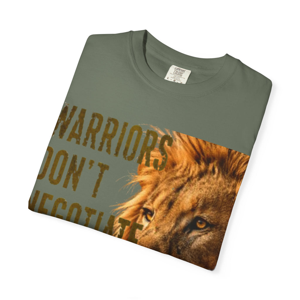 Warriors Don't Negotiate Lion Graphic Adult T-Shirt — Bold Motivational Tee