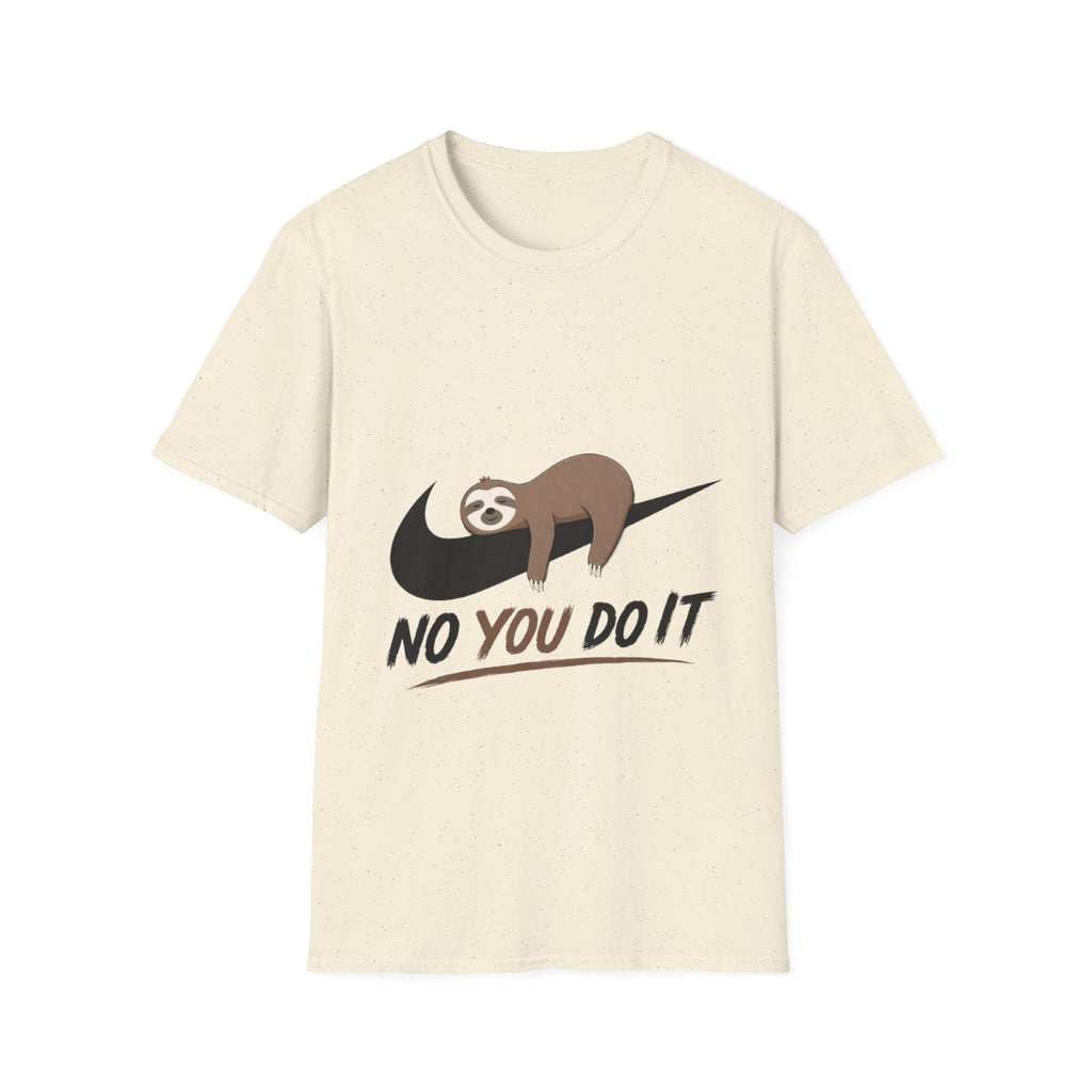 Sloth "No You Do It" Adult T-Shirt