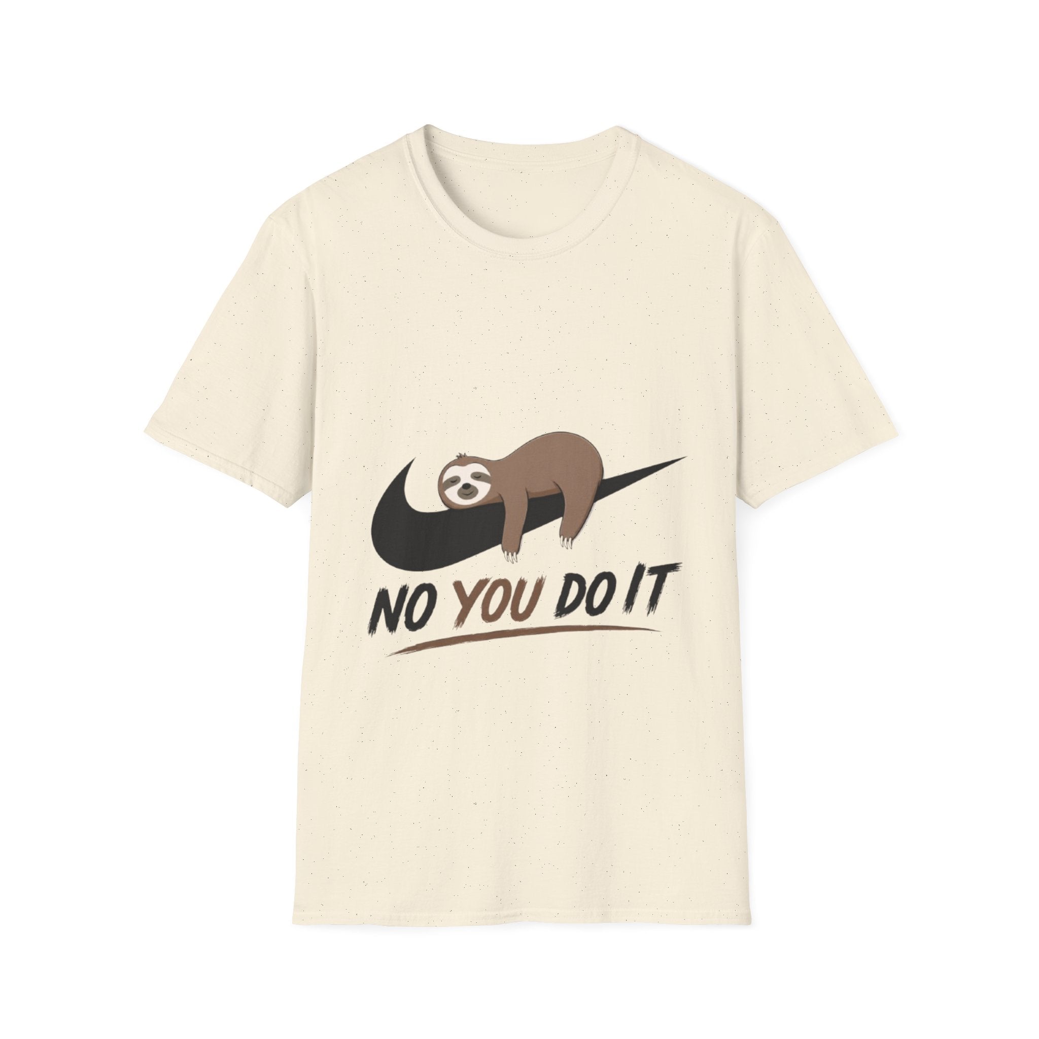 Sloth "No You Do It" Adult T-Shirt