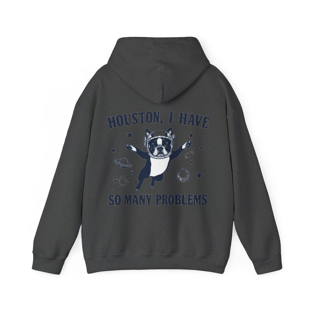 Houston, I Have So Many Problems Adult Hoodie — Funny Space French Bulldog Graphic Hoodie