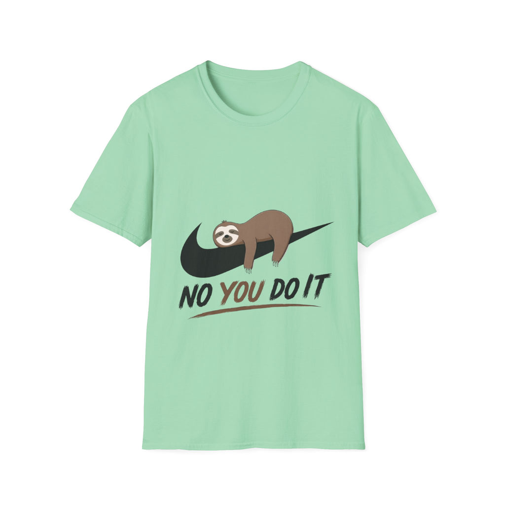 Sloth "No You Do It" Adult T-Shirt