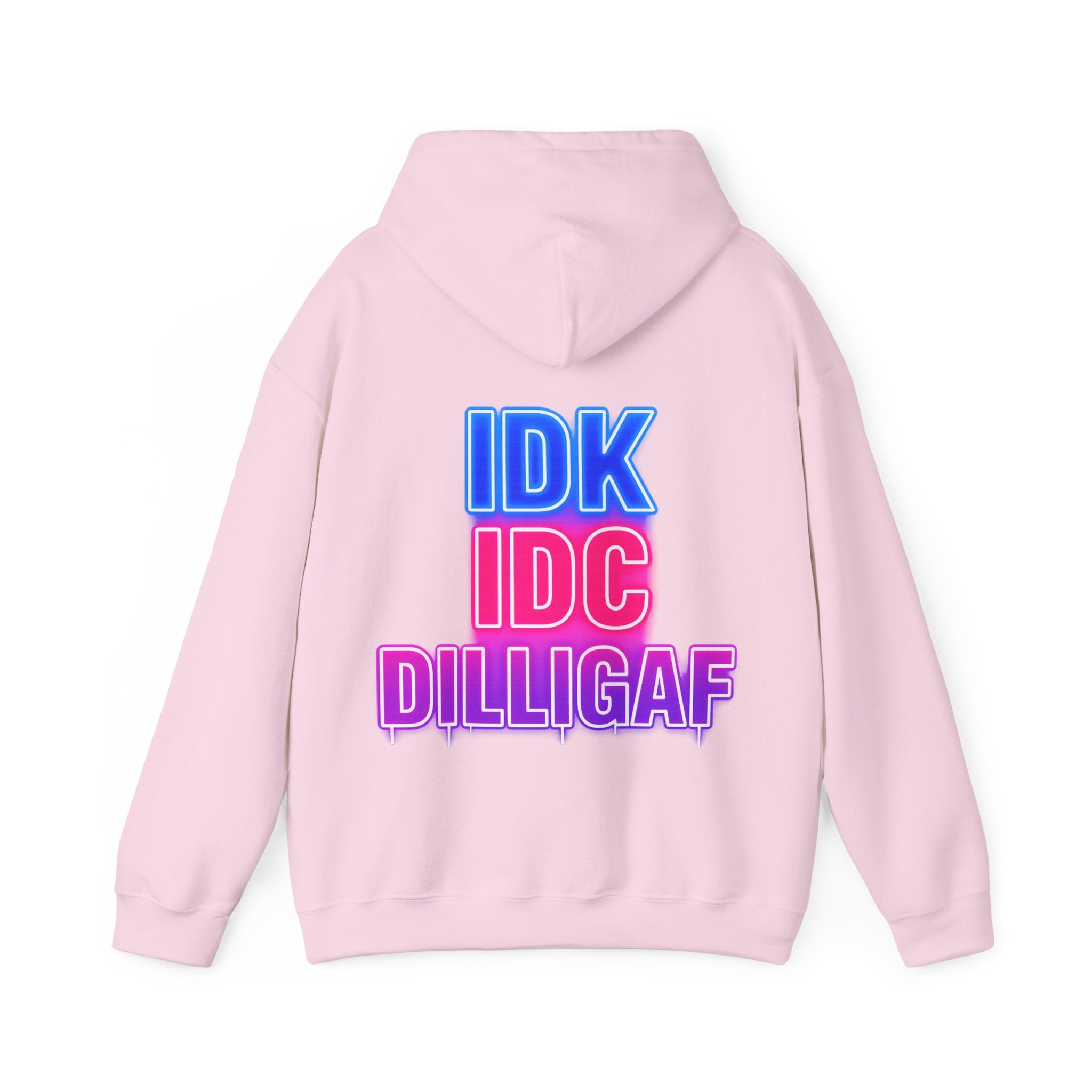 DILLIGAF Neon Text Adult Hoodie - IDK IDC Graphic Pullover