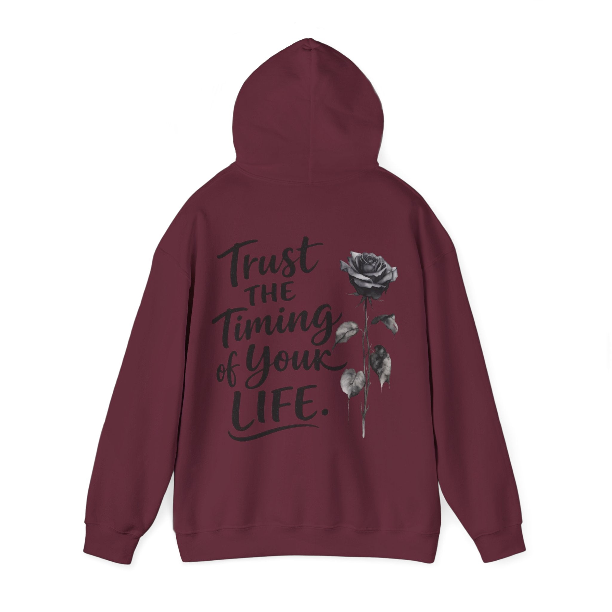 Adult Hoodie — "Trust the Timing of Your Life" Inspirational Rose Pullover