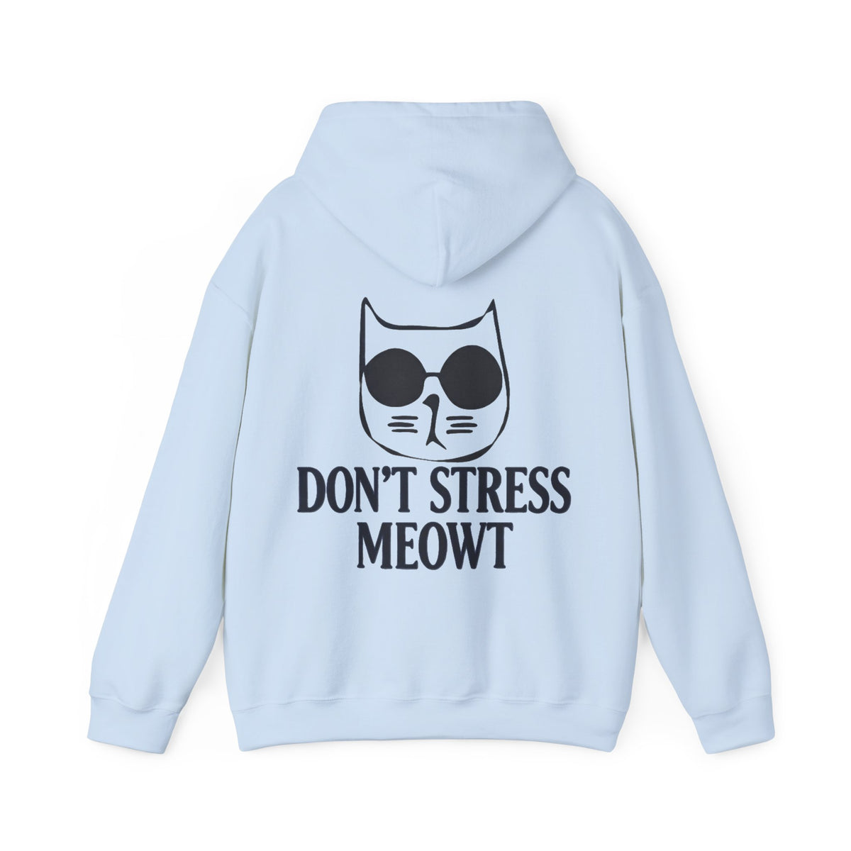 Don't Stress Meowt Adult Hoodie — Relaxed Cat Graphic Sweatshirt