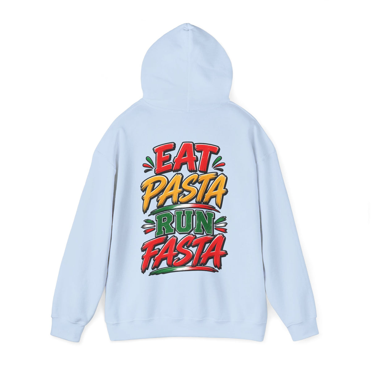 Adult Hoodie — "Eat Pasta Run Fasta" Graphic Pullover