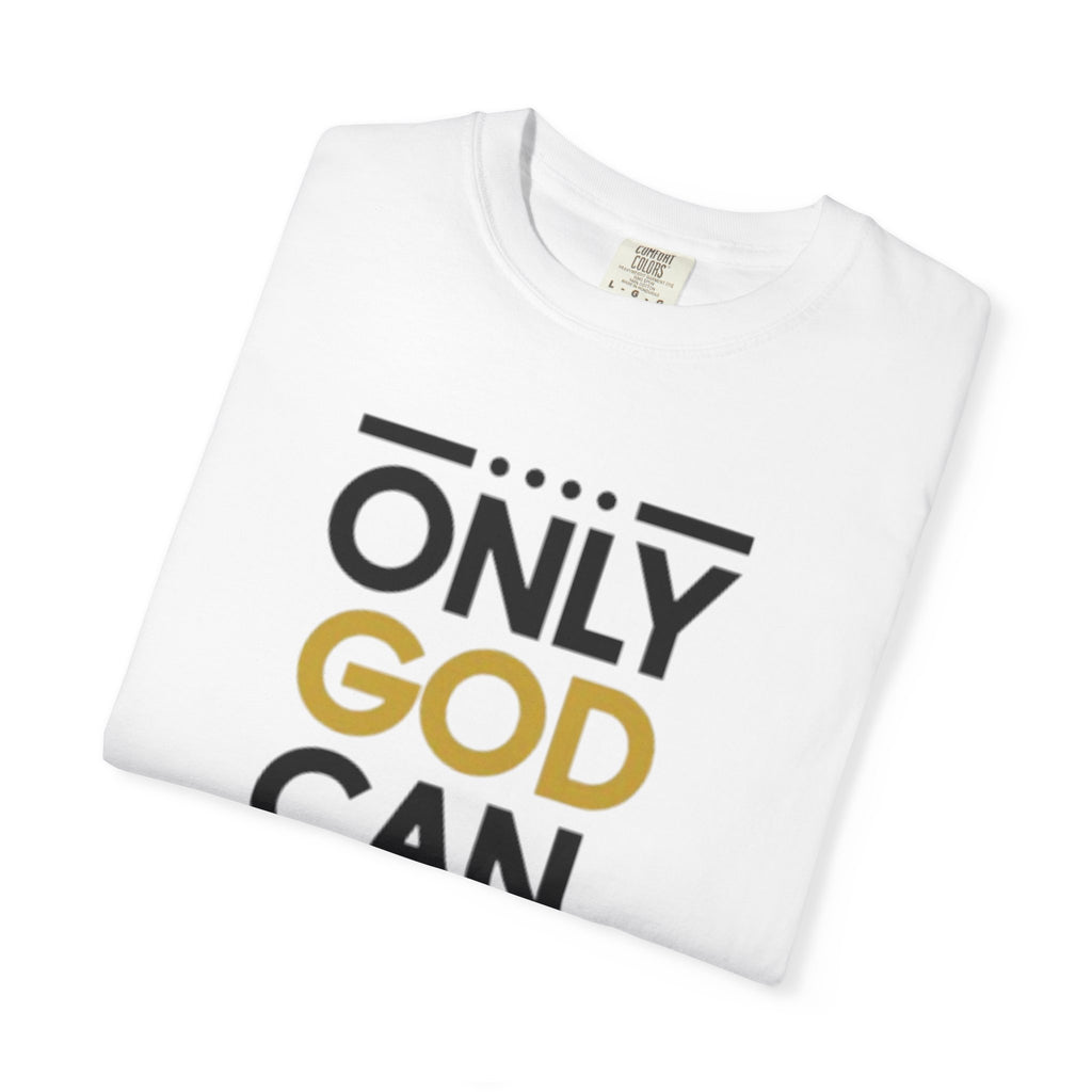 Only God Can Judge Me T-Shirt — Bold Faith Graphic Adult Tee