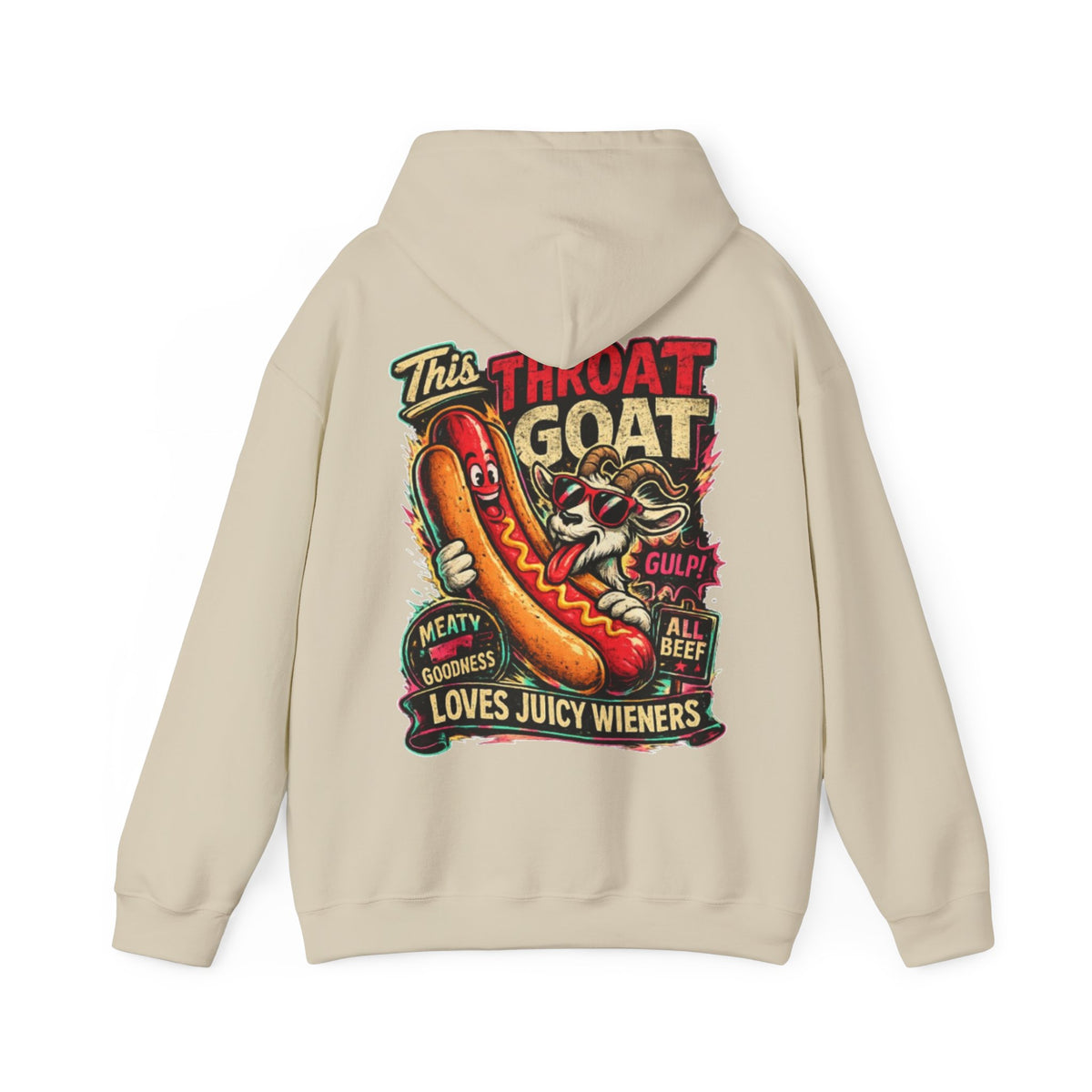 Hot Dog Goat Adult Hoodie - "This Throat Goat Loves Juicy Wieners" Graphic Hooded Sweatshirt