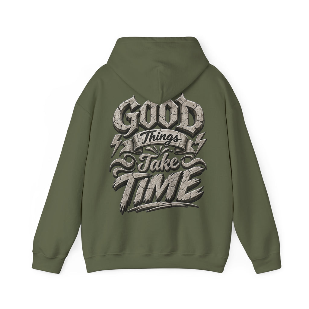 Good Things Take Time Adult Hoodie — Motivational Graphic Back Print