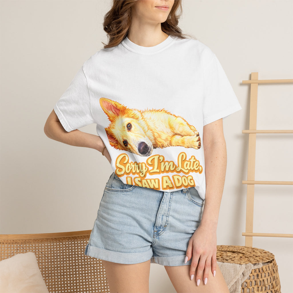 Dog Lover Adult T-Shirt — “Sorry I’m Late, I Saw a Dog” Graphic Tee