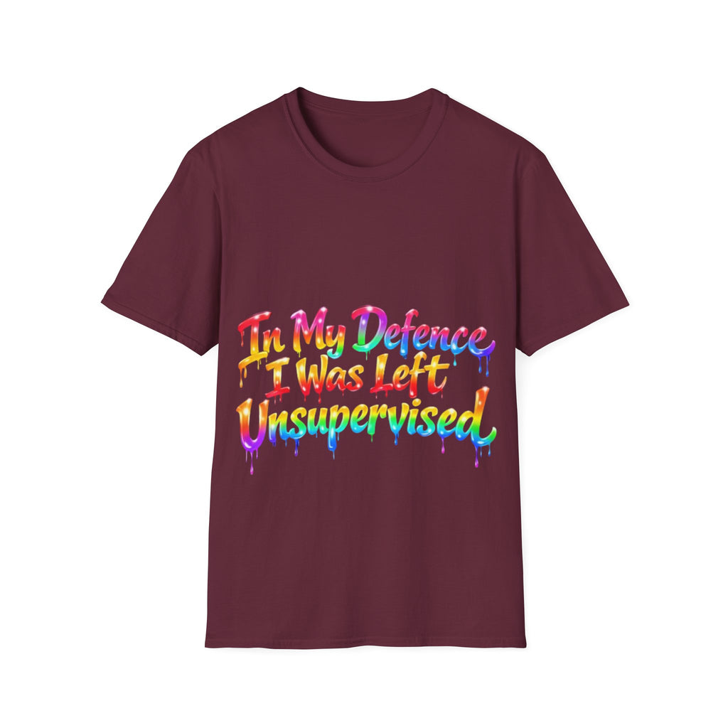 In My Defense I Was Left Unsupervised Adult T-Shirt – Funny Rainbow Casual Tee for Women & Men
