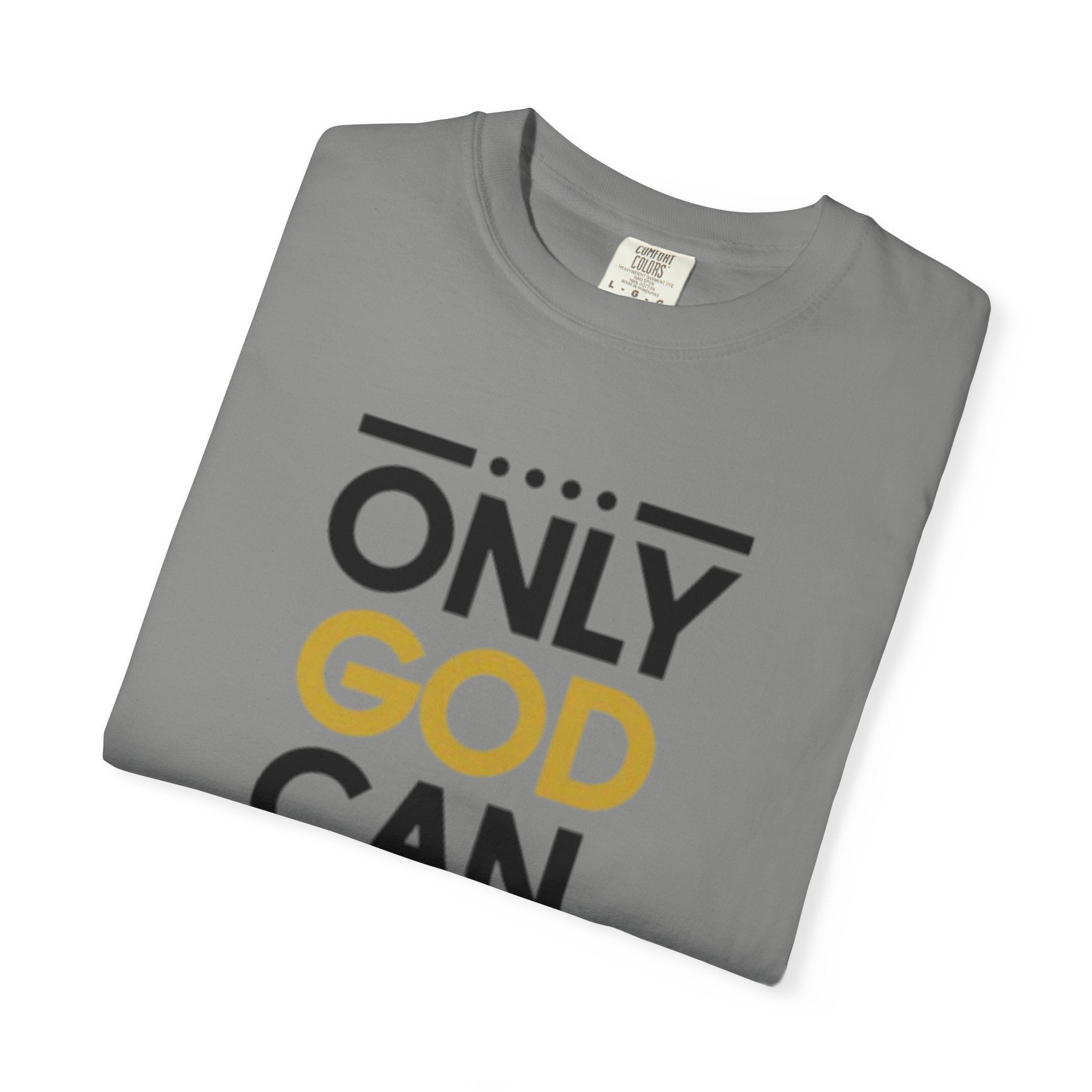 Only God Can Judge Me T-Shirt — Bold Faith Graphic Adult Tee