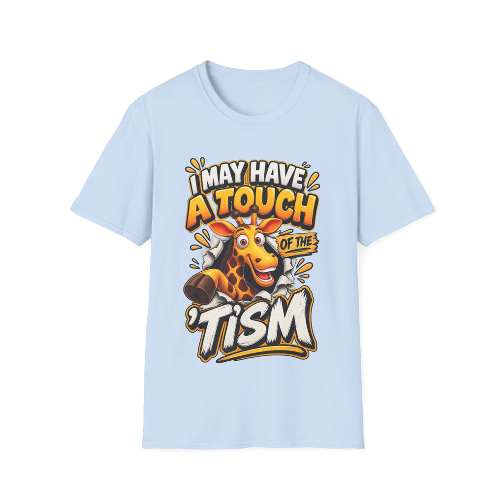 I May Have A Touch Of The Giraffe-Graphic Adult T-Shirt