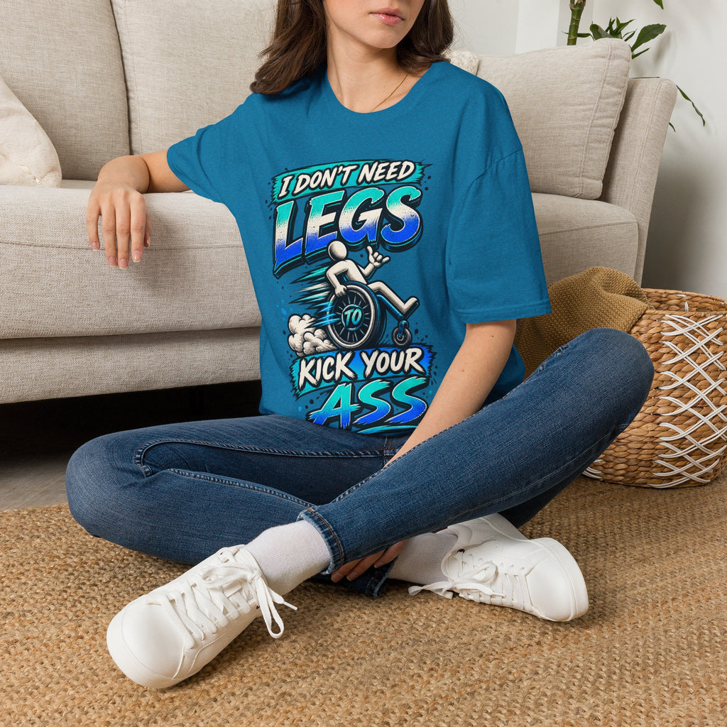 I Don't Need Legs to Kick Your Ass Adult T-Shirt — Funny Wheelchair Disability Pride Tee