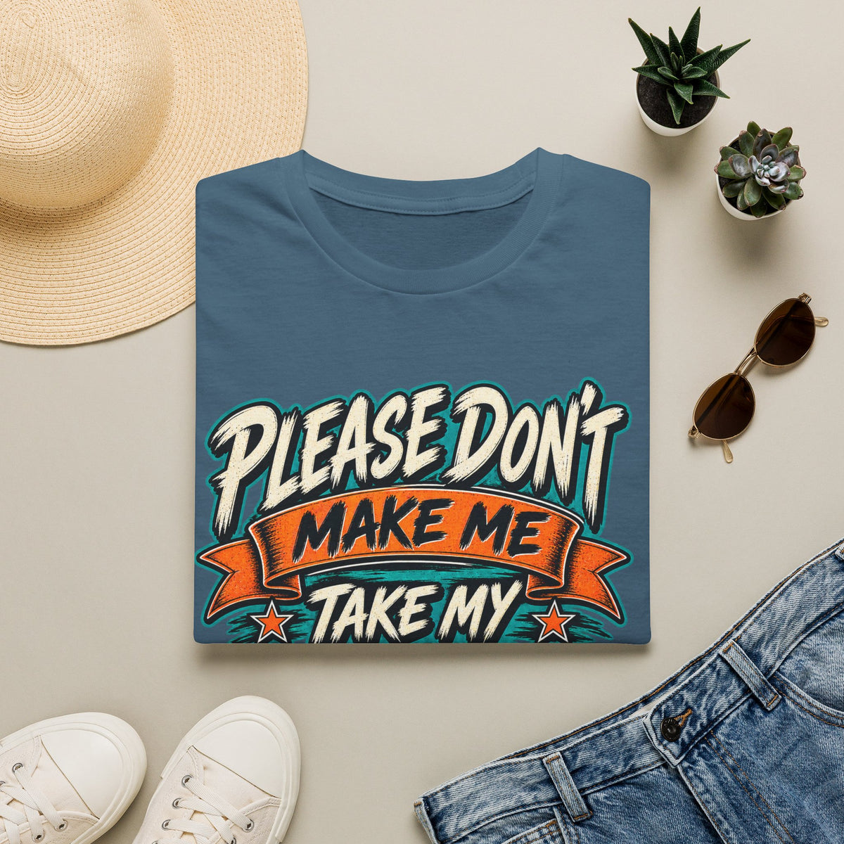 Please Don’t Make Me Take My Prosthesis Adult T-Shirt
