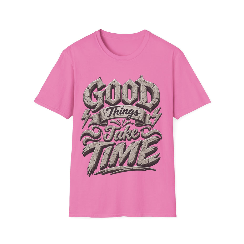 Adult T-Shirt — 'Good Things Take Time' Vintage Script Graphic Tee