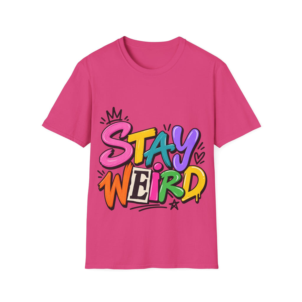 Stay Weird Adult T-Shirt — Colorful Graffiti Graphic Tee