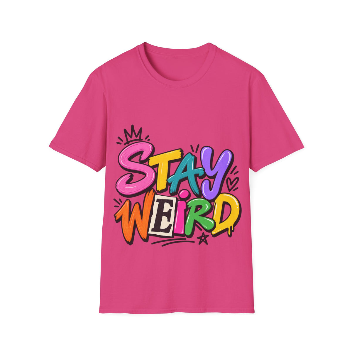 Stay Weird Adult T-Shirt — Colorful Graffiti Graphic Tee